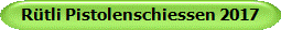 R�tli Pistolenschiessen 2017 